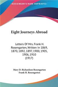 Eight Journeys Abroad
