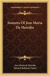 Sonnets Of Jose Maria De Heredia