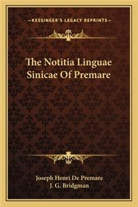 The Notitia Linguae Sinicae Of Premare