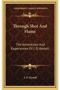 Through Shot And Flame