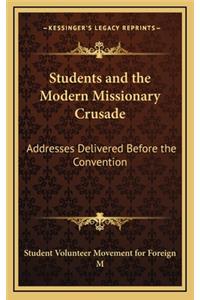 Students and the Modern Missionary Crusade