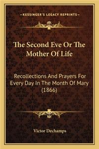 The Second Eve Or The Mother Of Life