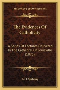 Evidences of Catholicity