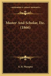 Master And Scholar, Etc. (1866)
