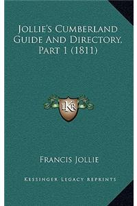 Jollie's Cumberland Guide and Directory, Part 1 (1811)