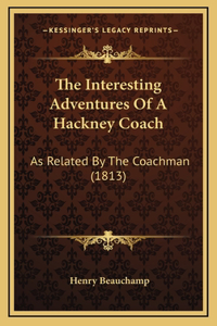 The Interesting Adventures of a Hackney Coach