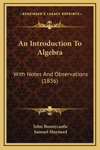 An Introduction To Algebra
