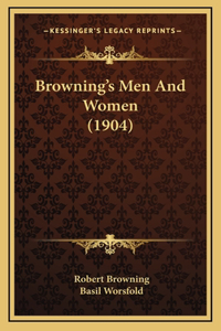 Browning's Men And Women (1904)