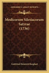 Medicorum Silesiacorum Satyrae (1736)