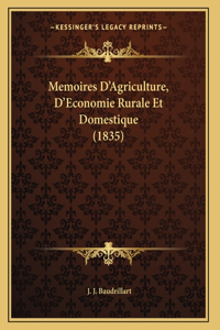 Memoires D'Agriculture, D'Economie Rurale Et Domestique (1835)