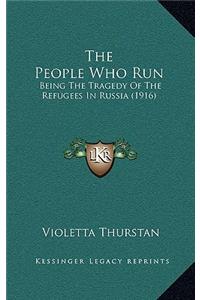 The People Who Run