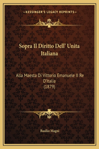 Sopra Il Diritto Dell' Unita Italiana