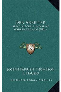 Der Arbeiter