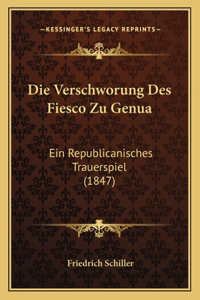 Die Verschworung Des Fiesco Zu Genua