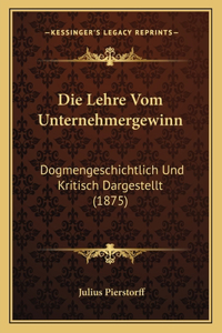 Die Lehre Vom Unternehmergewinn