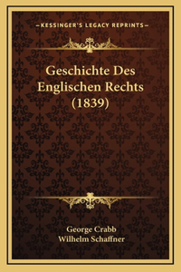 Geschichte Des Englischen Rechts (1839)