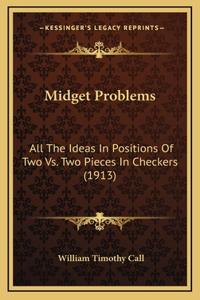 Midget Problems