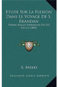 Etude Sur La Flexion Dans Le Voyage De S. Brandan
