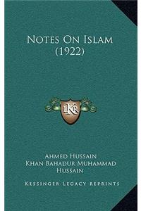 Notes On Islam (1922)