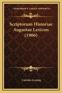 Scriptorum Historiae Augustae Lexicon (1906)