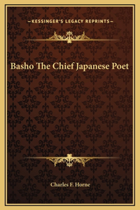 Basho The Chief Japanese Poet