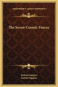 The Seven Cosmic Forces