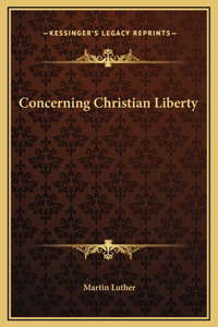 Concerning Christian Liberty