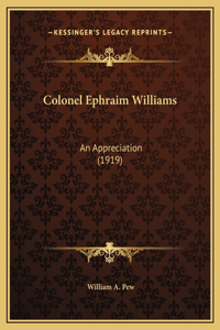 Colonel Ephraim Williams