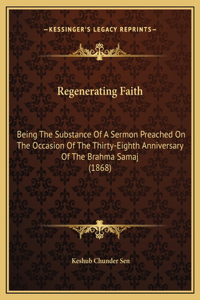 Regenerating Faith