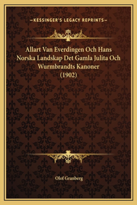 Allart Van Everdingen Och Hans Norska Landskap Det Gamla Julita Och Wurmbrandts Kanoner (1902)