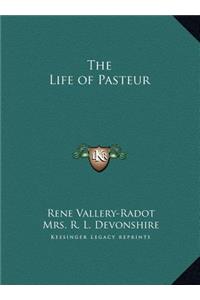 The Life of Pasteur