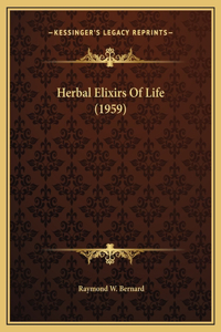 Herbal Elixirs Of Life (1959)