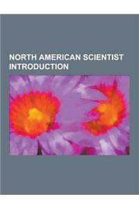 North American Scientist Introduction