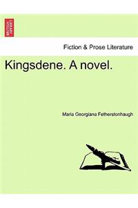 Kingsdene. a Novel.