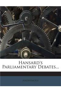 Hansard's Parliamentary Debates...