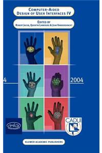Computer-Aided Design of User Interfaces IV: Proceedings of the Fifth International Conference on Computer-Aided Design of User Interfaces Cadui '2004