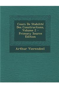 Cours de Stabilite Des Constructions, Volume 2 - Primary Source Edition