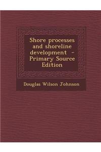 Shore Processes and Shoreline Development