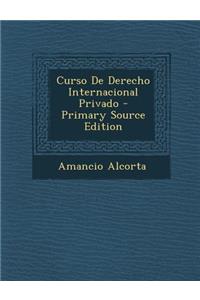 Curso de Derecho Internacional Privado