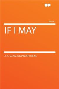 If I May