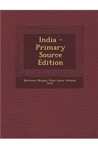 India - Primary Source Edition