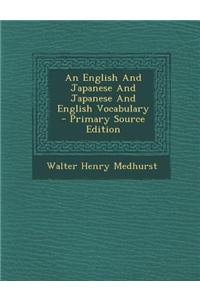An English and Japanese and Japanese and English Vocabulary