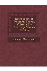Retrospect of Western Travel, Volume 2