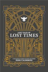 Lost Tales of Lost Times