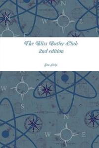 The Bliss Butler Club 2nd Ed