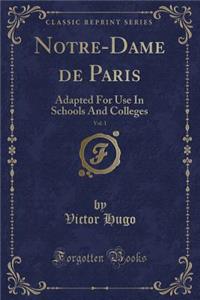 Notre-Dame de Paris, Vol. 1