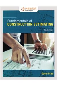 Mindtap Construction, 2 Terms (12 Months) Printed Access Card for Pratt's Fundamentals of Construction Estimating, 4th