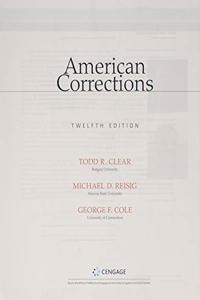 Bundle: American Corrections, Loose-Leaf Version, 12th + Mindtap Criminal Justice, 1 Term (6 Months) Printed Access Card