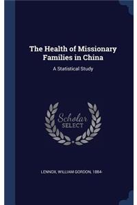 The Health of Missionary Families in China