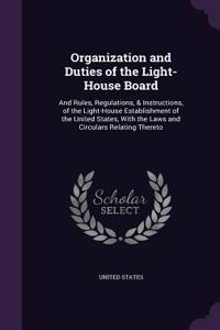 Organization and Duties of the Light-House Board